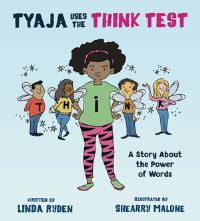 Book Cover for Tyaja Uses the THiNK Test by Linda Ryden