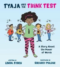 Book Cover for Tyaja Uses the THiNK Test by Linda Ryden