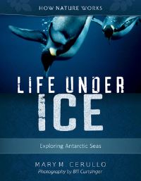 Book Cover for Life Under Ice by Mary M Cerullo