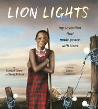 Book Cover for Lion Lights by Richard Turere, Shelly Pollock