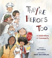 Book Cover for They're Heroes Too by Pat Brisson