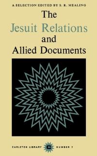 Book Cover for Jesuit Relations and Allied Documents by Mealing, Mealing