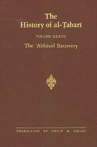 Book Cover for The History of Al-?Abari Vol. 37 by Philip M Fields, Jacob Lassner