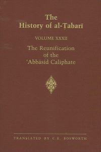 Book Cover for The Reunification of the Abbasid Caliphate by Tabari, Clifford Edmund Bosworth