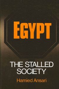 Book Cover for Egypt, the Stalled Society by Hamied Ansari