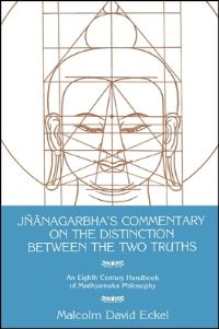 Book Cover for Jñanagarbha's Commentary on the Distinction Between the Two Truths by Malcolm D Eckel