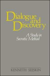 Book Cover for Dialogue and Discovery by Kenneth Seeskin