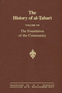 Book Cover for The Foundation of the Community by Tabari, W Montgomery Watt, M V McDonald