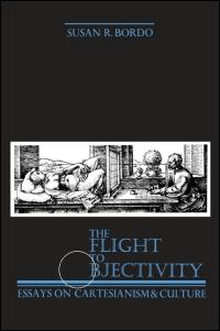 Book Cover for The Flight to Objectivity by Susan R Bordo
