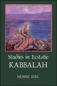Book Cover for Studies in Ecstatic Kabbalah by Moshe Idel