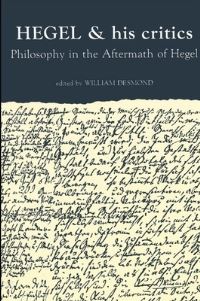 Book Cover for Hegel and His Critics by William Desmond