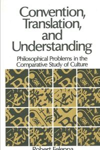 Book Cover for Convention, Translation, and Understanding by Robert Feleppa