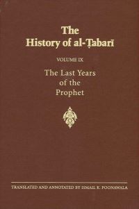 Book Cover for The Last Years of the Prophet by Tabari, Ismail K Poonawala