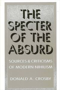 Book Cover for The Specter of the Absurd by Donald A Crosby