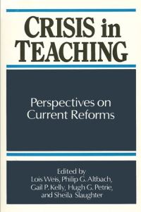 Book Cover for Crisis in Teaching by Lois Weis