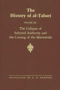Book Cover for The Collapse of Sufyanid Authority and the Coming of the Marwanids by Tabari, G R Hawting