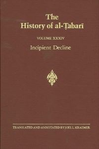 Book Cover for The History of Al-?Abari Vol. 34 by Joel L Kraemer