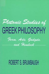Book Cover for Platonic Studies of Greek Philosophy by Robert Sherrick Brumbaugh