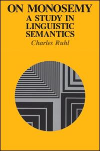 Book Cover for On Monosemy by Charles Ruhl