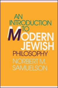 Book Cover for An Introduction to Modern Jewish Philosophy by Norbert Max Samuelson