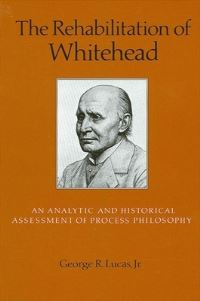 Book Cover for The Rehabilitation of Whitehead by George R Lucas Jr