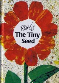 Book Cover for The Tiny Seed by Eric Carle