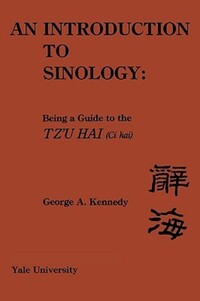 Book Cover for Introduction to Sinology by George A Kennedy