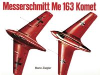 Book Cover for Messerschmitt Me 163 Komet by Mano Ziegler