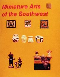 Book Cover for Miniature Arts of the Southwest by Nancy N Schiffer