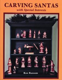 Book Cover for Carving Santas with Special Interests by Ron Ransom