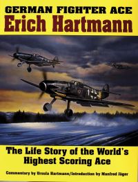 Book Cover for German Fighter Ace Erich Hartmann by Ursula Hartmann, Manfred Jäger