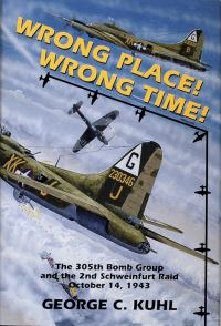 Book Cover for Wrong Place! Wrong Time! by George C Kuhl