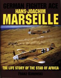 Book Cover for German Fighter Ace Hans-Joachim Marseille by Franz Kurowski