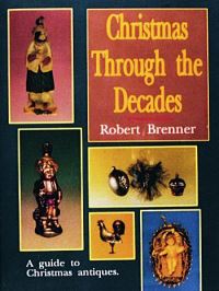 Book Cover for Christmas Through the Decades by Robert Brenner