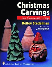 Book Cover for Christmas Carvings from Commercial Turnings by Kelley Stadelman, Douglas CongdonMartin
