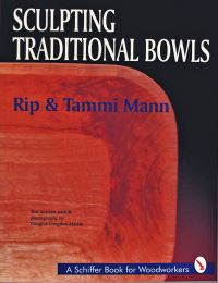 Book Cover for Sculpting Traditional Bowls by Rip Mann, Tammi Mann, Douglas CongdonMartin