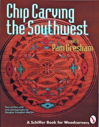 Book Cover for Chip Carving the Southwest by Pam Gresham, Douglas CongdonMartin