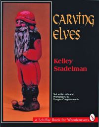 Book Cover for Carving Elves by Kelley Stadelman, Douglas CongdonMartin