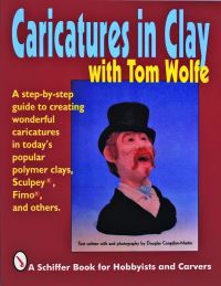 Book Cover for Caricatures in Clay with Tom Wolfe by Tom Wolfe