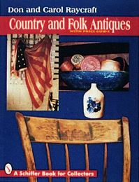 Book Cover for Country and Folk Antiques by Don and Carol Raycraft