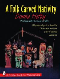 Book Cover for A Folk Carved Nativity by Donna Hefty, Marc Hefty