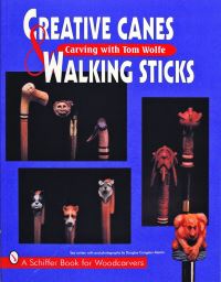 Book Cover for Creative Canes & Walking Sticks by Tom Wolfe, Douglas CongdonMartin