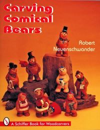 Book Cover for Carving Comical Bears by Robert Neuenschwander