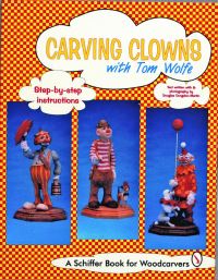 Book Cover for Carving Clowns with Tom Wolfe by Tom Wolfe