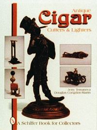 Book Cover for Antique Cigar Cutters and Lighters by Jerry Terranova