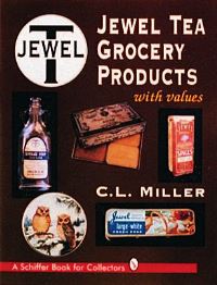 Book Cover for Jewel Tea Grocery Products by C L Miller