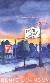 Book Cover for The Incognito Lounge by Denis Johnson