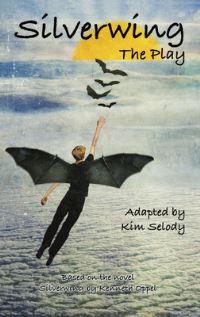 Book Cover for Silverwing (Stage Version) by Kenneth Oppel