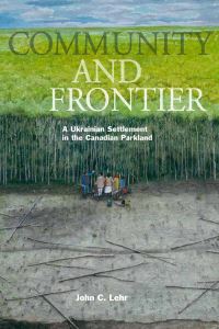 Book Cover for Community and Frontier by John C Lehr