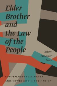 Book Cover for Elder Brother and the Law of the People by Robert Alexander Innes